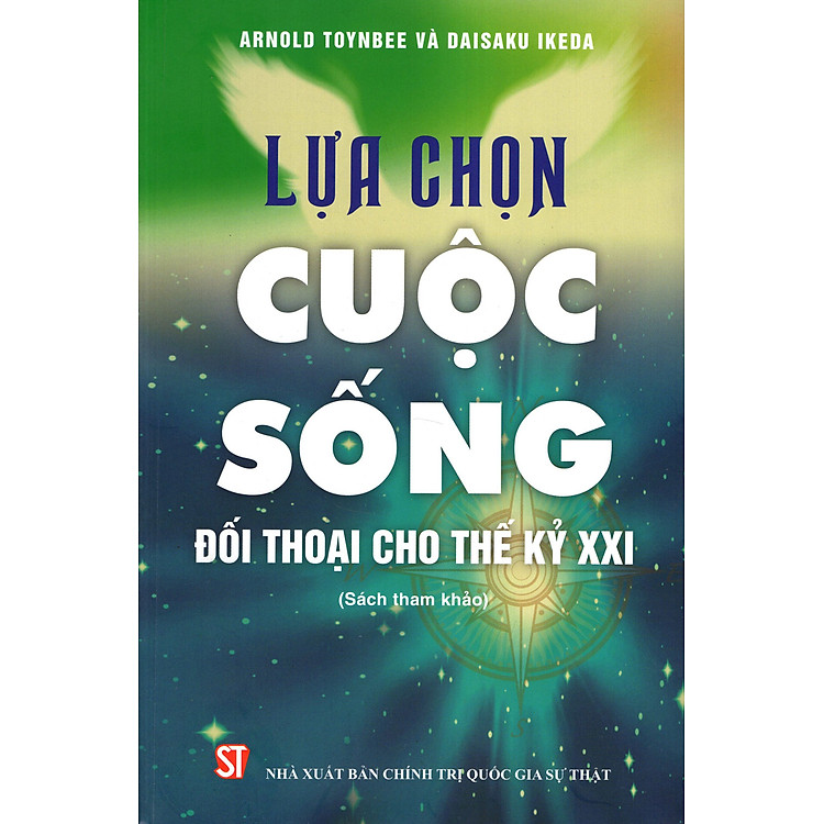 Sách Lựa Chọn Cuộc Sống - Đối Thoại Cho Thế Kỷ XXI