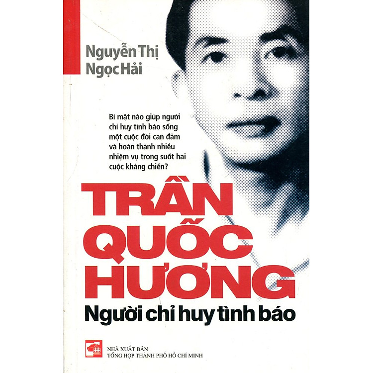 Sách Trần Quốc Hương - Người Chỉ Huy Tình Báo