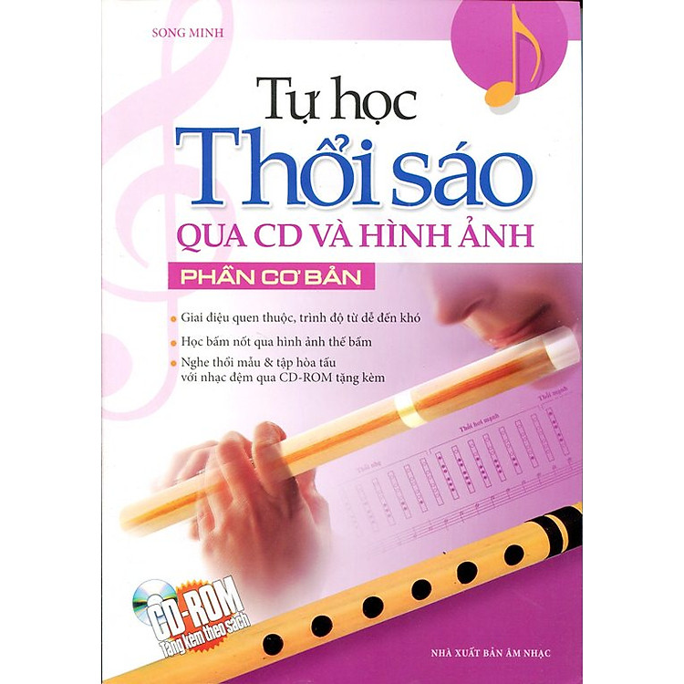 Sách Tự Học Thổi Sáo Qua CD Và Hình Ảnh Phần Cơ Bản (Kèm CD)