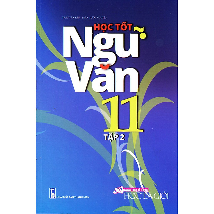 Sách Học Tốt Ngữ Văn Lớp 11 (Tập 2)
