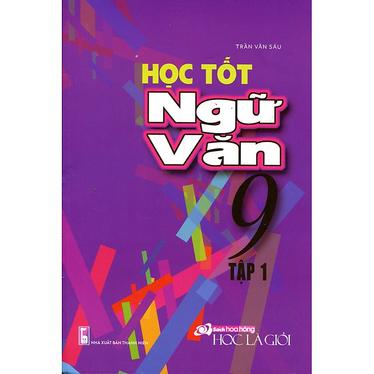 Sách Học Tốt Ngữ Văn Lớp 9 - Tập 1