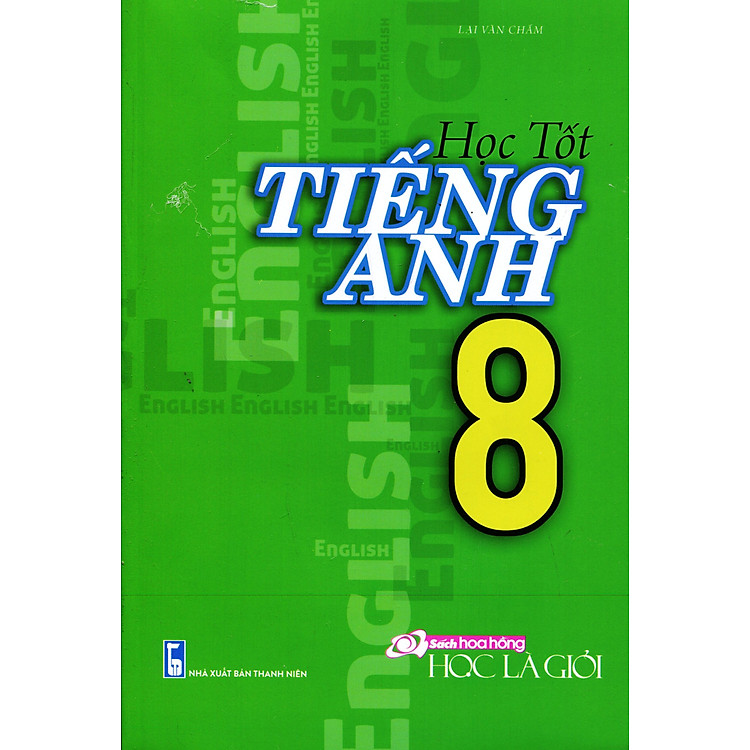 Sách Học Tốt Tiếng Anh Lớp 8