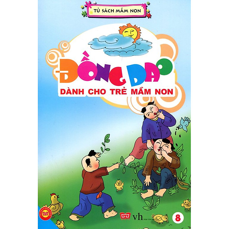 Tủ Sách Mầm Non - Đồng Dao Dành Cho Trẻ Mầm Non (Tập 8)