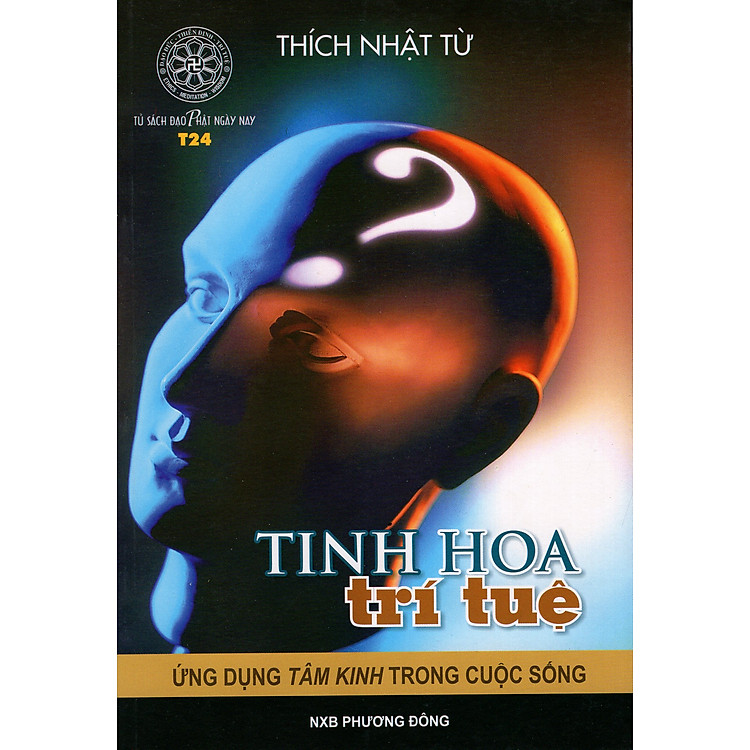 Tinh Hoa Trí Tuệ - Ứng Dụng Tâm Kinh Trong Cuộc Sống
