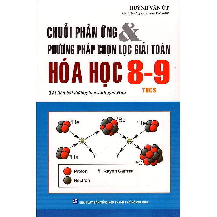 Sách Chuỗi Phản Ứng Và Phương Pháp Chọn Lọc Giải Toán Hóa Học Lớp 8 - 9 (Tái Bản 2016)