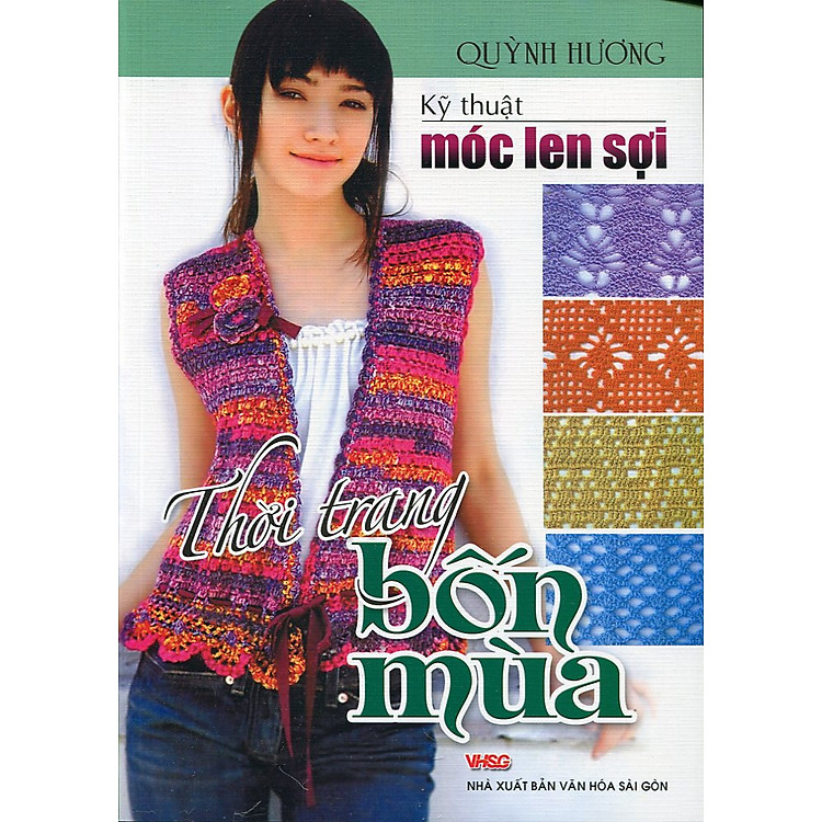 Sách Kỹ Thuật Móc Len Sợi - Thời Trang Bốn Mùa