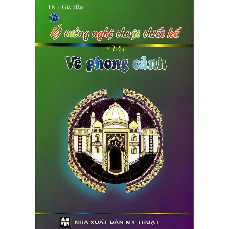 Sách Ý Tưởng Nghệ Thuật Thiết Kế Và Vẽ Phong Cảnh