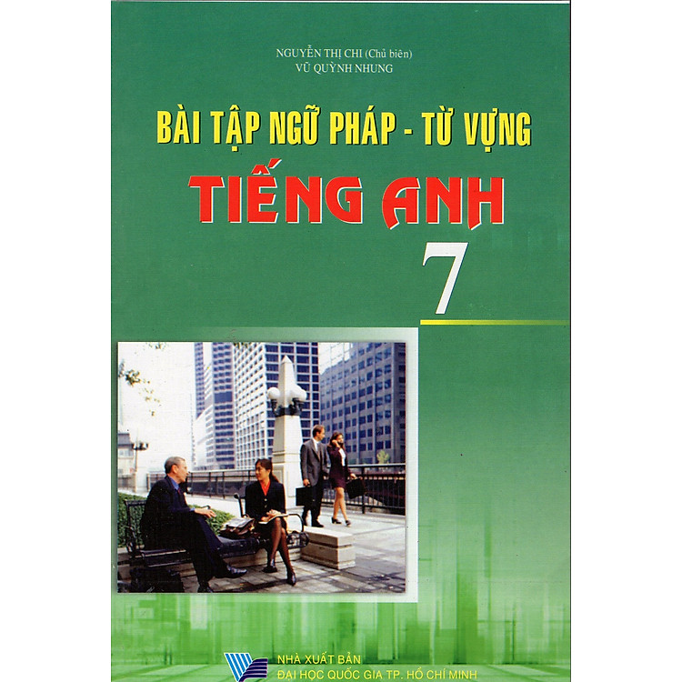 Sách Bài Tập Ngữ Pháp - Từ Vựng Tiếng Anh Lớp 7