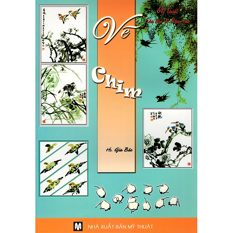 Sách Mỹ Thuật Căn Bản & Nâng Cao - Vẽ Chim