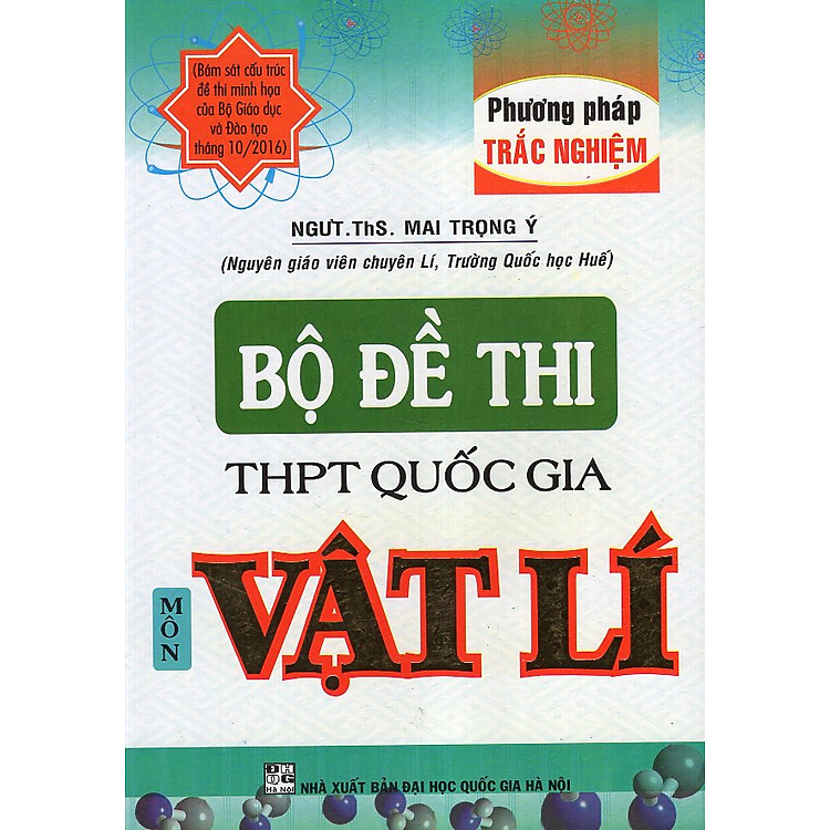 Sách Bộ Đề Thi THPT Quốc Gia Môn Vật Lí (PP Trắc Nghiệm)