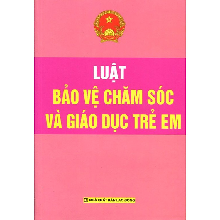 Sách Luật Bảo Vệ Chăm Sóc Và Giáo Dục Trẻ Em
