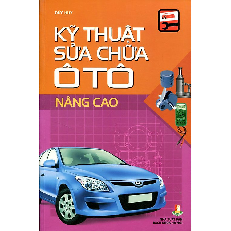 Sách Kỹ Thuật Sửa Chữa Ô Tô Nâng Cao