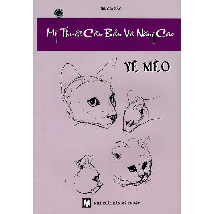 Sách Mỹ Thuật Căn Bản Và Nâng Cao - Vẽ Mèo