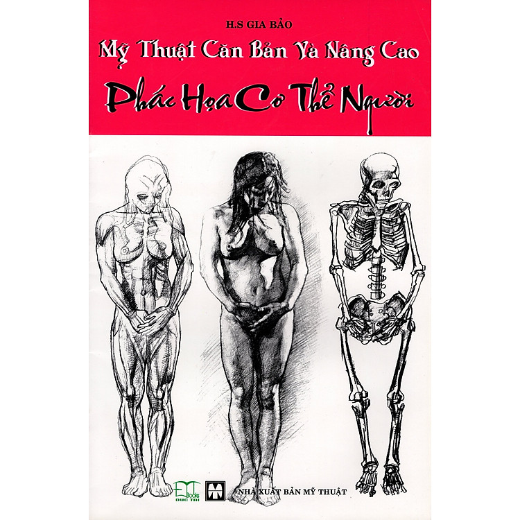 Sách Mỹ Thuật Căn Bản Và Nâng Cao - Phác Họa Cơ Thể Người