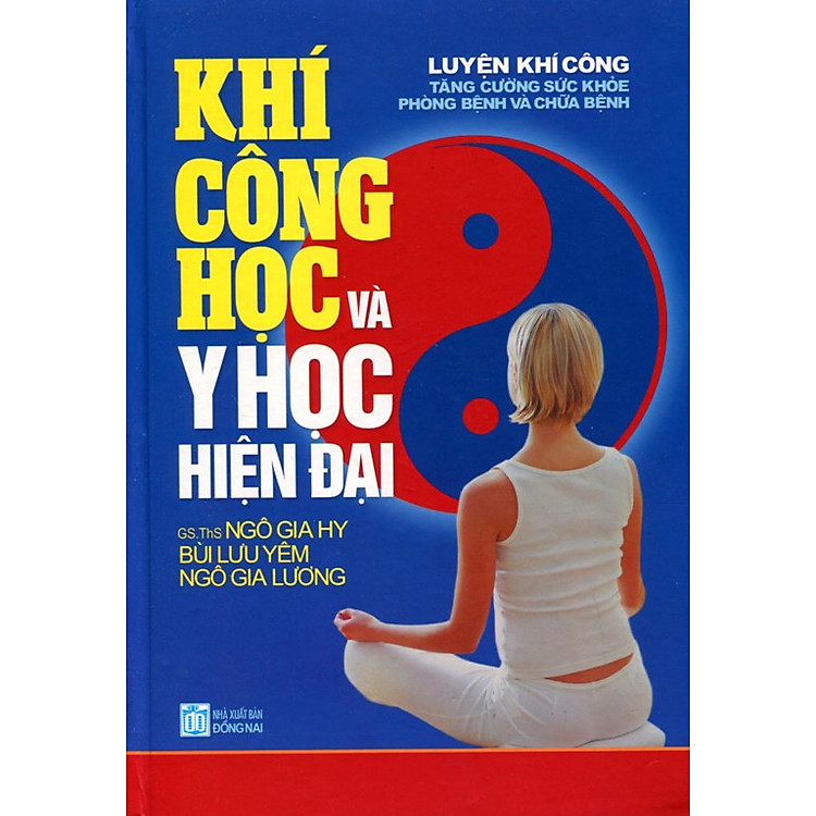 Sách Khí Công Học Và Y Học Hiện Đại