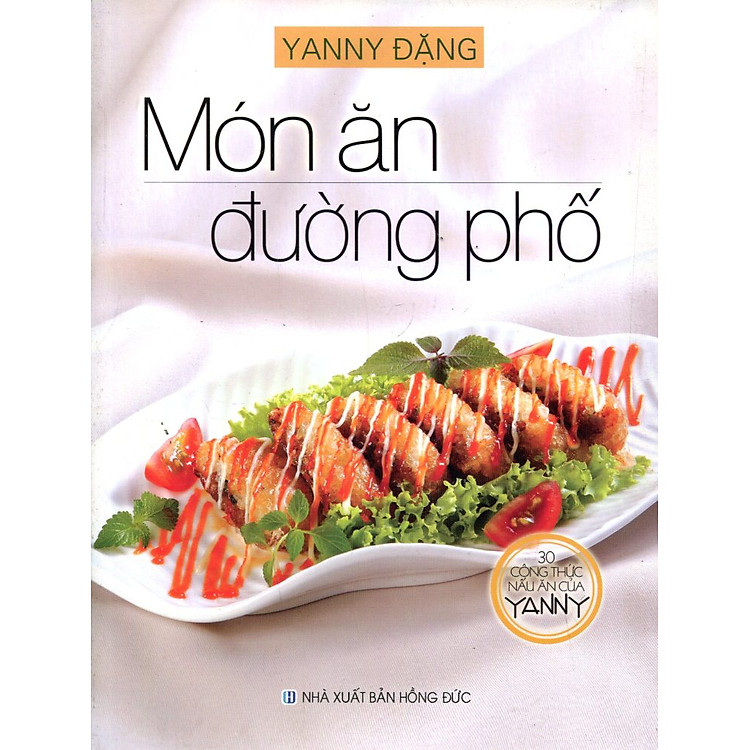 Sách 30 Công Thức Nấu Ăn Của YANNY- Món Ăn Đường Phố
