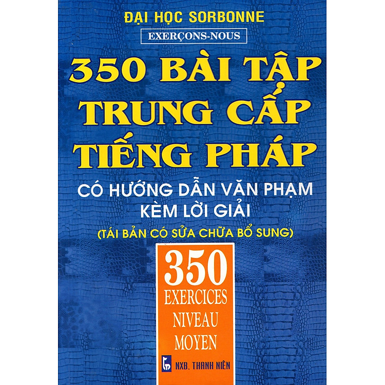 Sách 350 Bài Tập Trung Cấp Tiếng Pháp