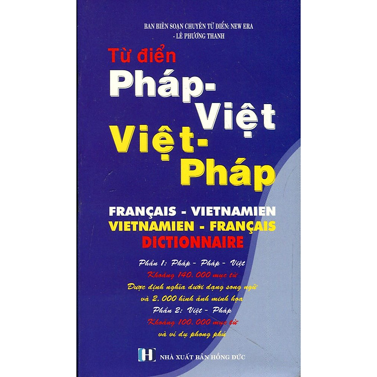 Từ Điển Pháp- Việt, Việt - Pháp (Khoảng 140.000 Mục Từ)