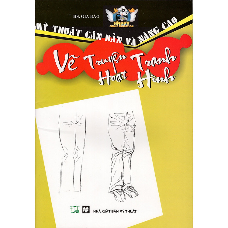 Mỹ Thuật Căn Bản Và Nâng Cao - Vẽ Truyện Tranh Hoạt Hình (Màu Xanh Vàng)