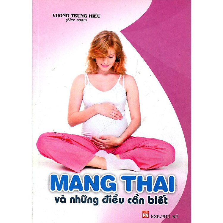 Sách Mang Thai Và Những Điều Cần Biết