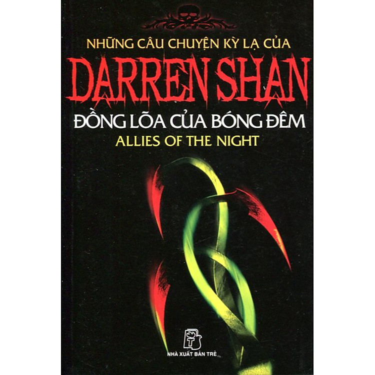 Sách Những Câu Chuyện Kỳ Lạ Của Darren Shan - Tập 8: Đồng Loã Của Bóng Đêm