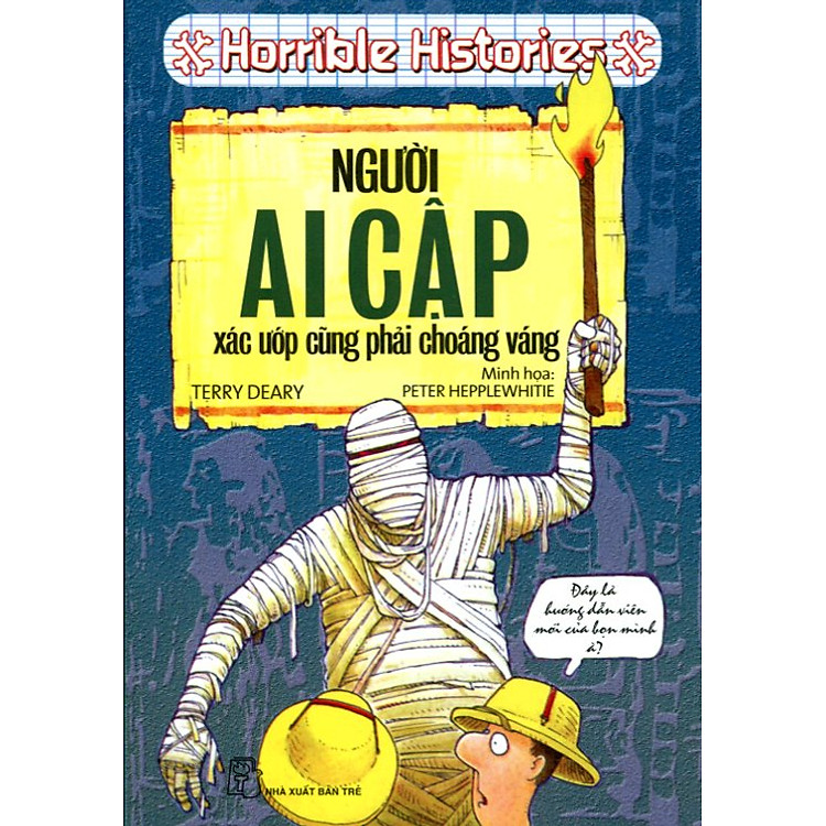 Sách KTHD - Người Ai Cập, Xác Ướp Cũng Phải Choáng Váng