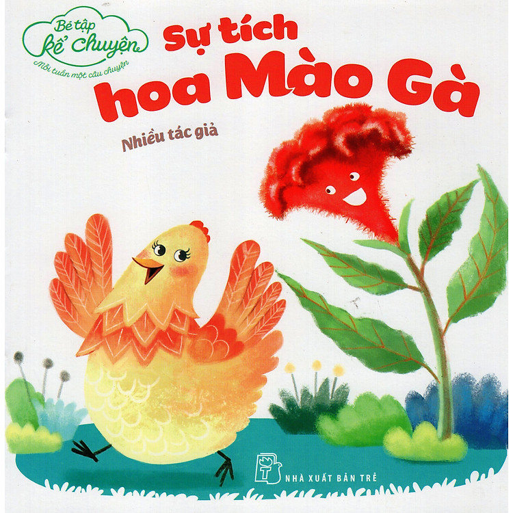 Bé Tập Kể Chuyện – Sự Tích Hoa Mào Gà