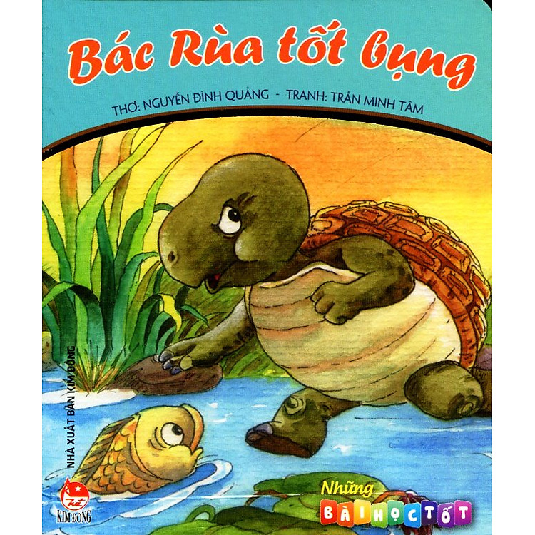 Sách Những Bài Học Tốt - Bác Rùa Tốt Bụng