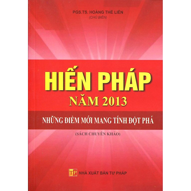 Sách Hiến Pháp Năm 2013 - Những Điểm Mới Mang Tính Đột Phá