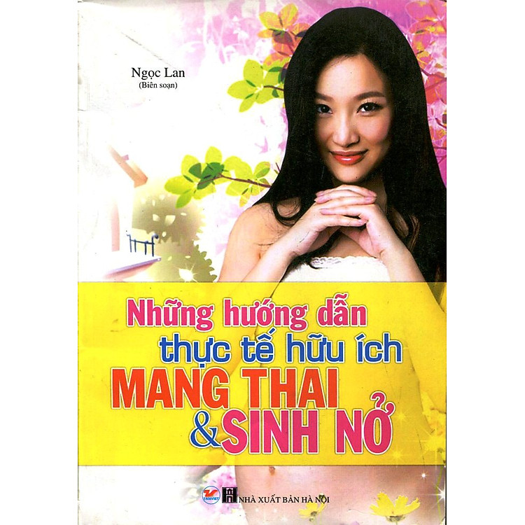 Sách Những Hướng Dẫn Thực Tế Hữu Ích Mang Thai Và Sinh Nở