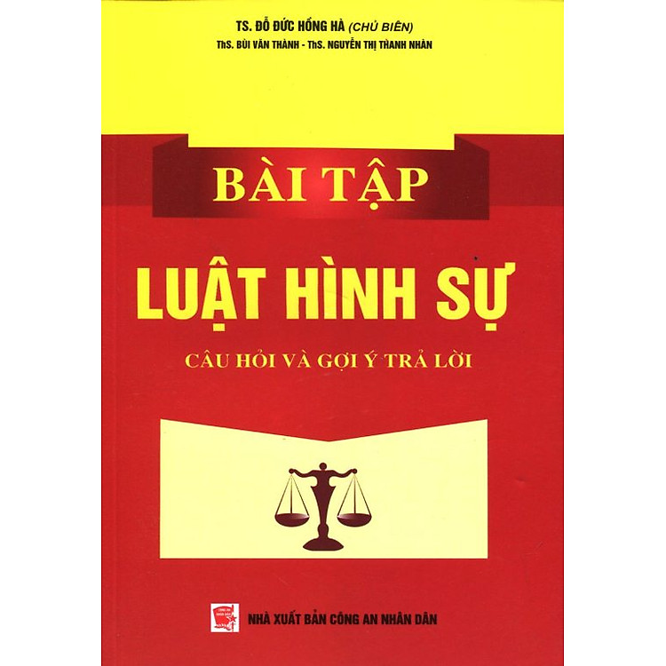 Sách Bài Tập Luật Hình Sự - Câu Hỏi Và Gợi Ý Trả Lời