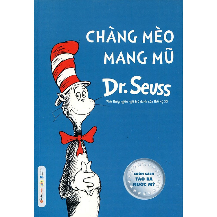 Sách Dr. Seuss - Chàng Mèo Mang Mũ