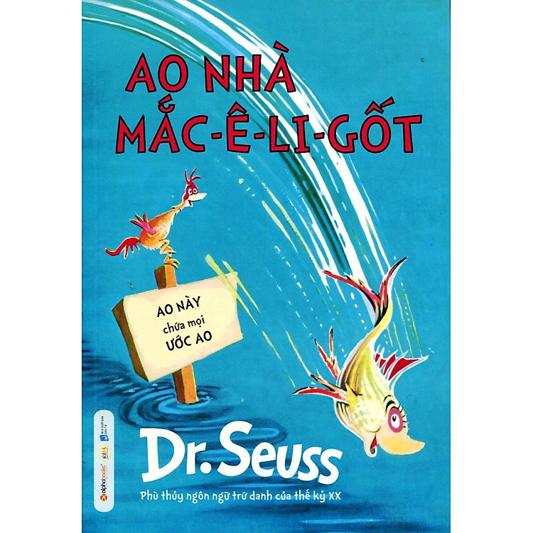 Sách Dr. Seuss - Ao Nhà Mắc-ê-li-cốt