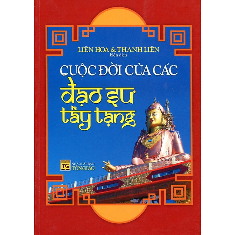Cuộc Đời Của Các Đạo Sư Tây Tạng