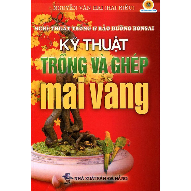 Sách Kỹ Thuật Trồng Và Ghép Mai Vàng