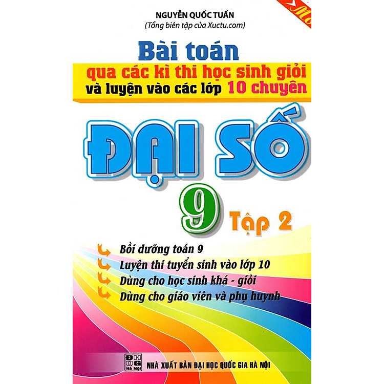 Sách Bài Toán Qua Các Kì Thi Học Sinh Giỏi Đại Số Lớp 9 (Tập 2)