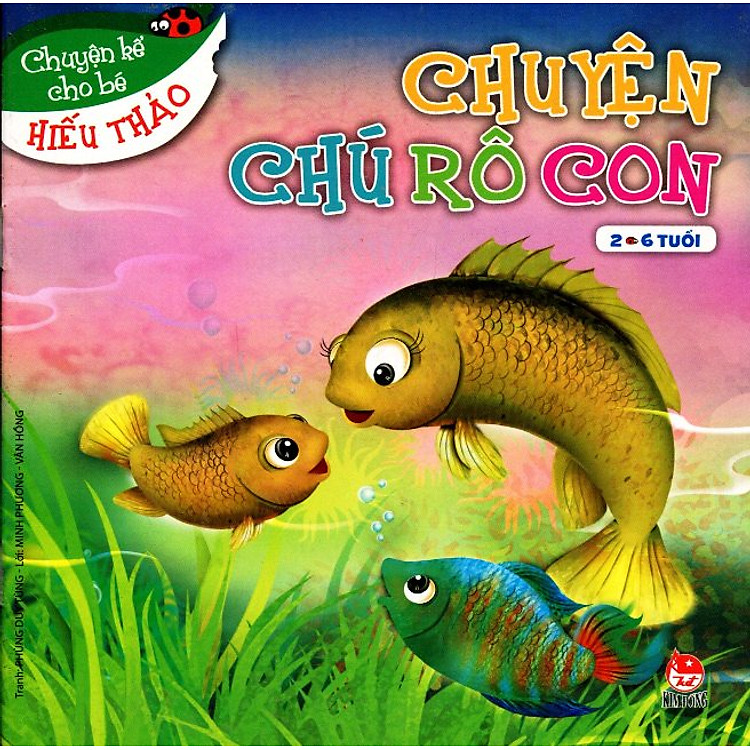 Sách Chuyện Kể Cho Bé Hiếu Thảo - Chuyện Chú Rô Con