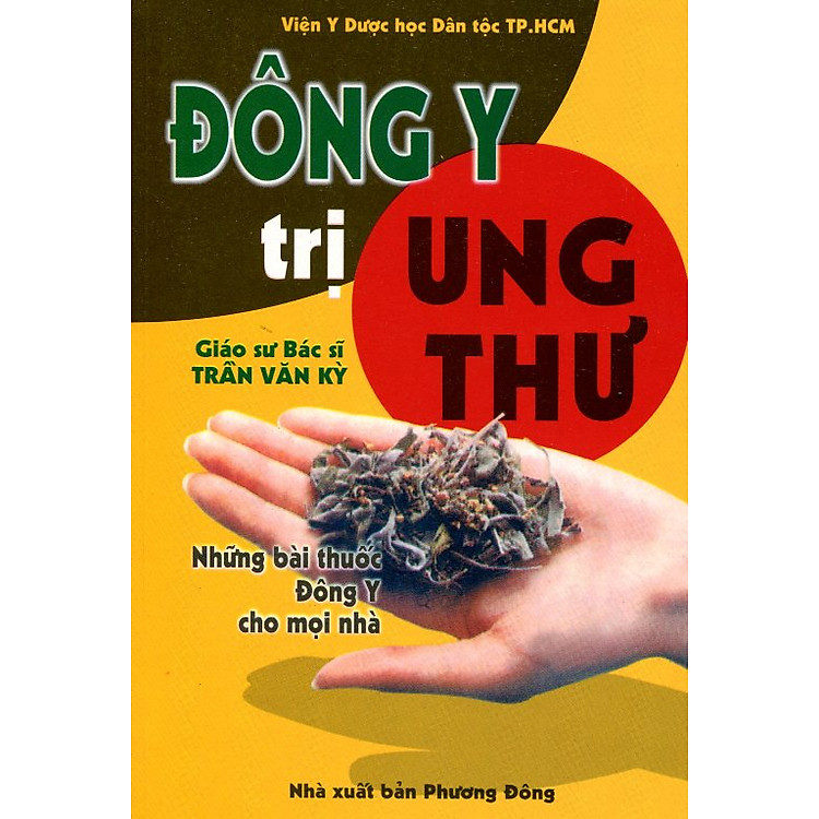 Sách Đông Y Trị Ung Thư (Tái Bản)
