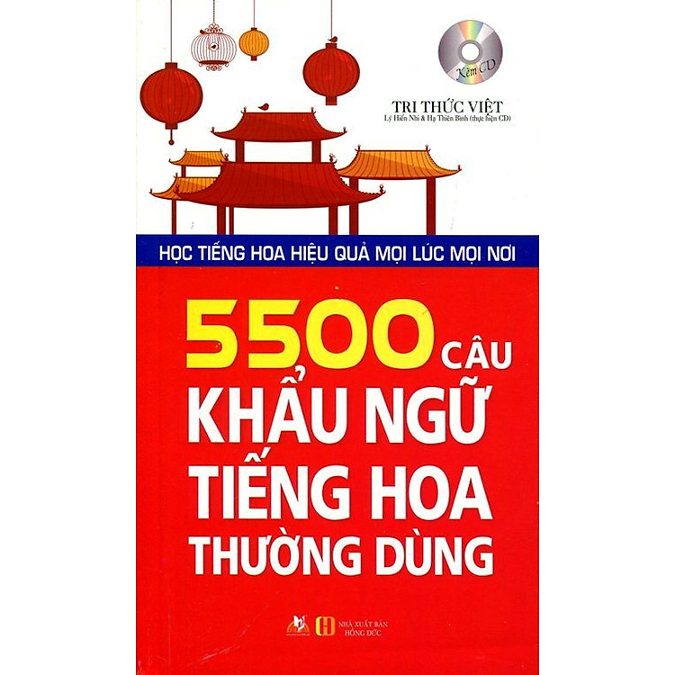 Sách 5500 Câu Khẩu Ngữ Tiếng Hoa Thường Dùng (Kèm CD) - Tái Bản 2015