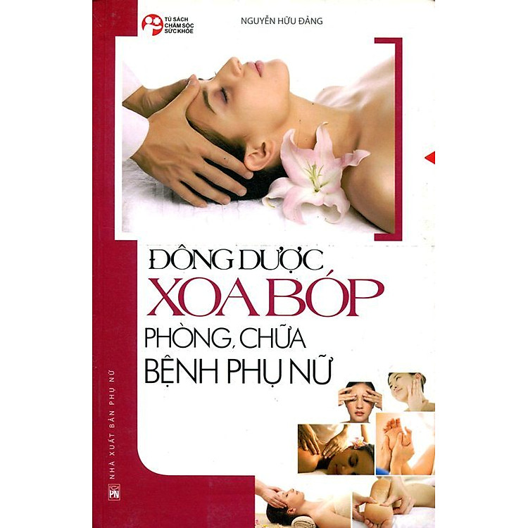 Sách Đông Dược Xoa Bóp Phòng, Chữa Bệnh Phụ Nữ
