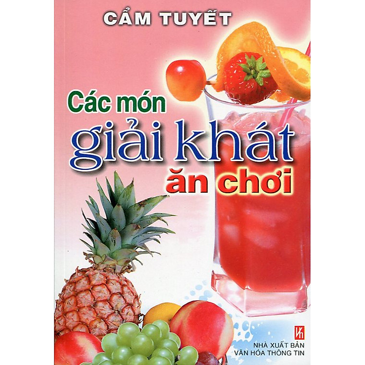 Sách Các Món Giải Khát Ăn Chơi