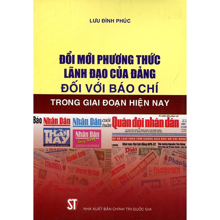 Đổi Mới Phương Thức Lãnh Đạo Đối Với Báo Chí