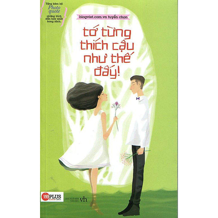 Sách Tớ Từng Thích Cậu Như Thế Đấy!