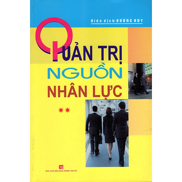Sách Quản Trị Nguồn Nhân Lực (Tập 2)