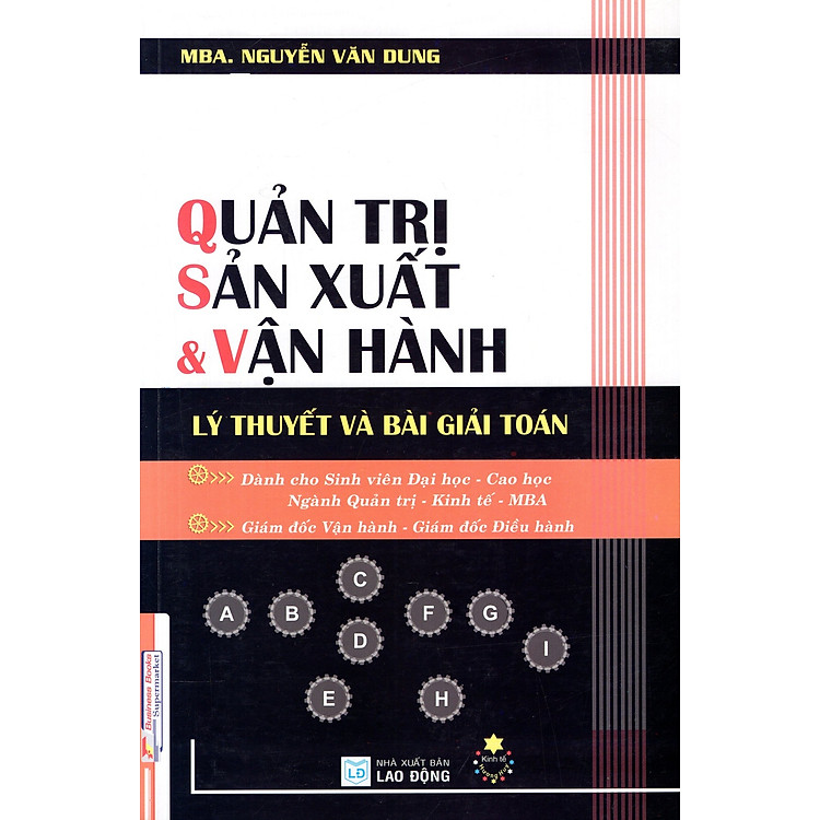 Sách Quản Trị Sản Xuất & Vận Hành (Lý Thuyết Và Bài Giải Toán)