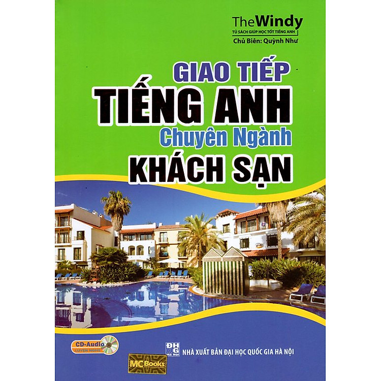 Sách Giao Tiếp Tiếng Anh Chuyên Ngành Khách Sạn (Kèm CD)
