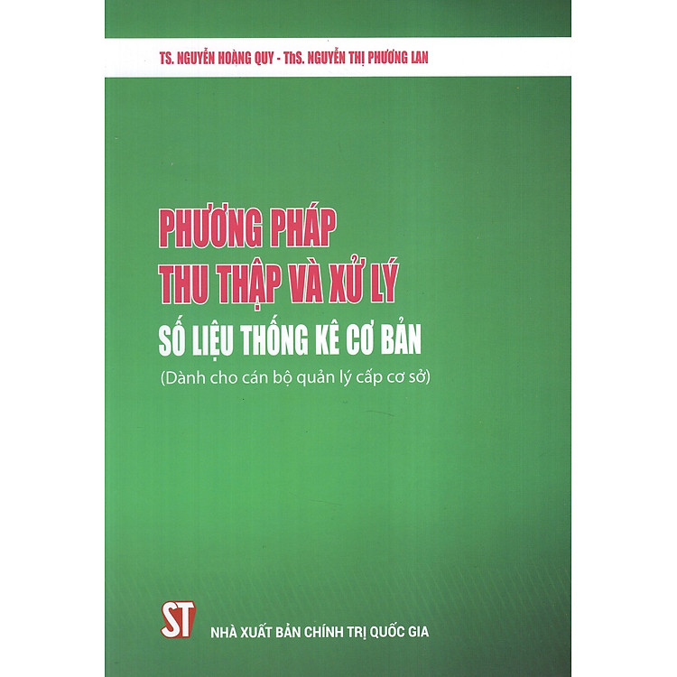 Sách Phương Pháp Thu Thập Và Xử Lý Số Liệu Thống Kê Cơ Bản