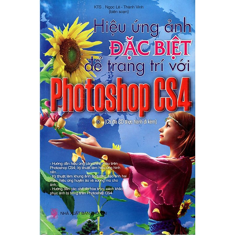 Sách Hiệu Ứng Ảnh Đặc Biệt Để Trang Trí Với Photoshop CS4 (Kèm Đĩa CD)