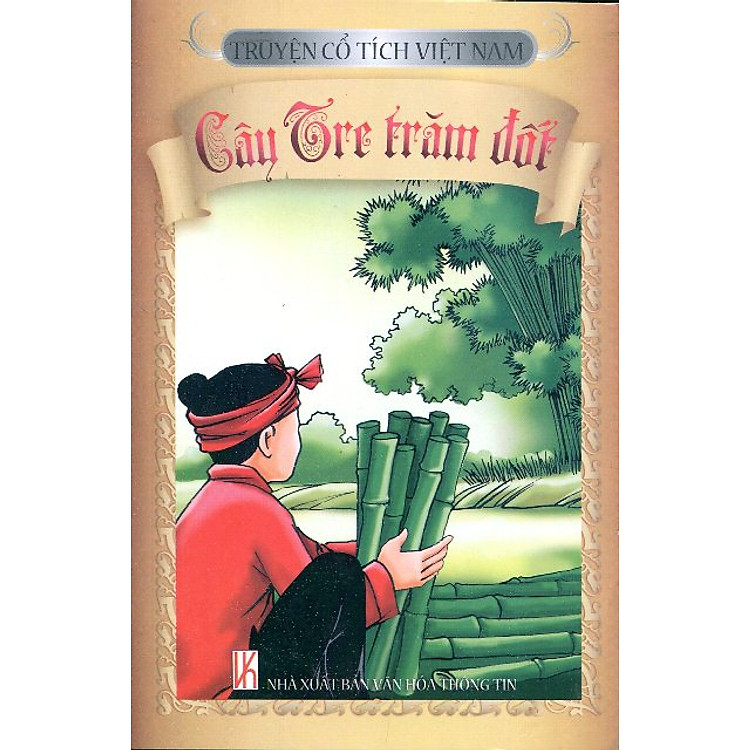 Truyện Cổ Tích Việt Nam - Cây Tre Trăm Đốt