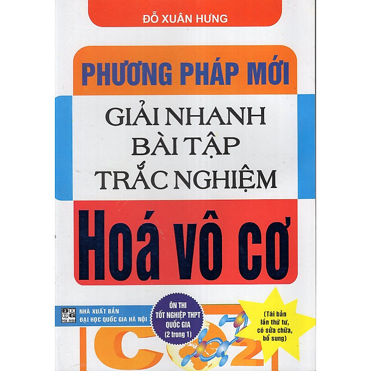 Sách Phương Pháp Mới Giải Nhanh Bài Tập Trắc Nghiệm Hoá Vô Cơ